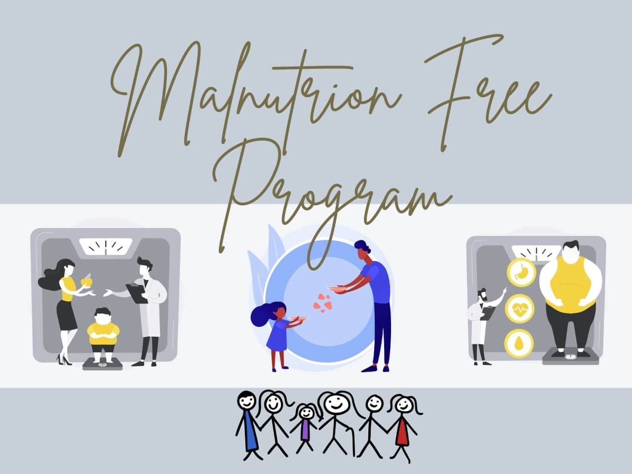 Moving on with hope: Malnutrition Free Program