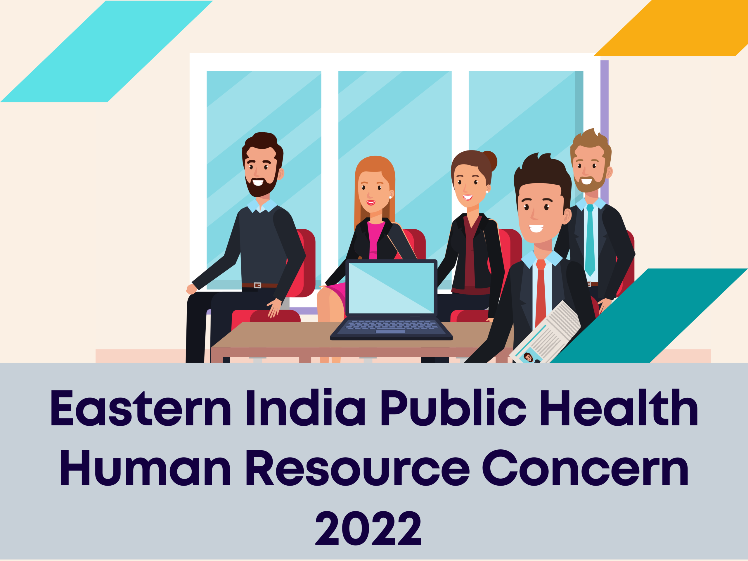 Eastern India Public Health Human Resource Concern 2022